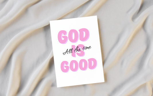 God Is Good All the Time – Pink Christian Wall Art Print (Digital Download)