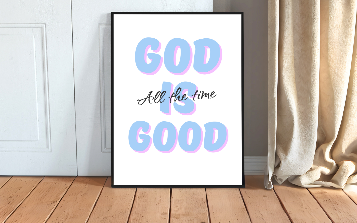 God Is Good All the Time – Blue & Pink Christian Wall Art (Digital Download)